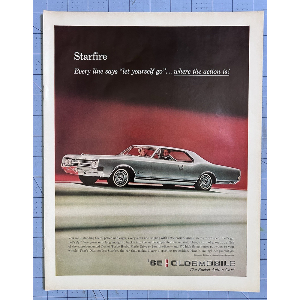 1965 Oldsmobile Starfire Let Yourself Go Where the Action Is Print Ad